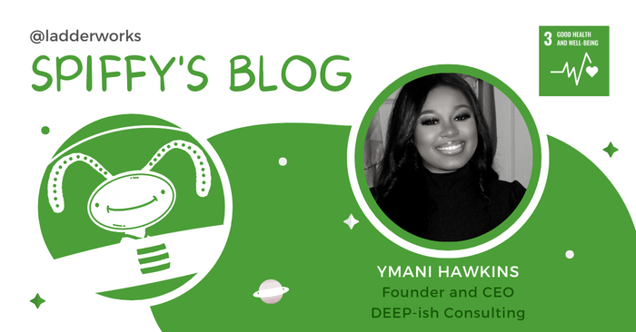 Ymani Hawkins: Embedding Belonging, Community, and Psychological Safety