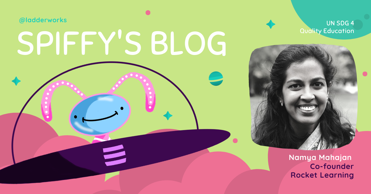 Namya Mahajan: Propelling Early Childhood Care and Education through Rocket Learning