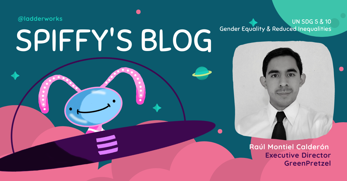 Raúl Montiel Calderón: Changing the Ecosystem for Latin American Girls’ in Science and Tech