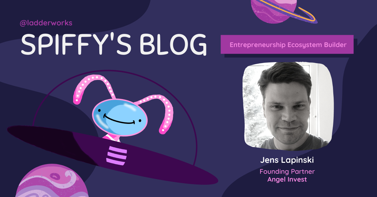 Jens Lapinski: Paying It Forward by Coaching and Investing In New Founders