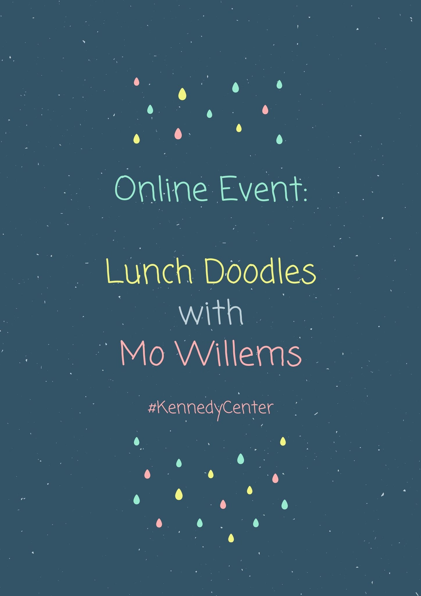 Online Event: LUNCH DOODLES with Mo Willems! #KennedyCenter